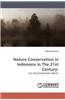 Nature Conservation in Indonesia in the 21st Century