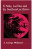 El Nino, La Nina, and the Southern Oscillation