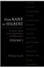From Kant to Hilbert Volume 1: A Source Book in the Foundations of Mathematics