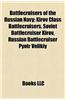 Battlecruisers of the Russian Navy: Kirov Class Battlecruisers, Soviet Battlecruiser Kirov, Russian Battlecruiser Pyotr Velikiy