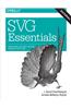 Svg Essentials: Producing Scalable Vector Graphics with XML