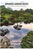 Japanese Garden Notes: A Visual Guide to Elements and Design