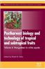 Postharvest Biology and Technology of Tropical and Subtropical Fruits: Cocona to Mango
