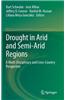 Drought in Arid and Semi-Arid Regions: A Multi-Disciplinary and Cross-Country Perspective