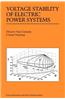Voltage Stability of Electric Power Systems