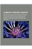 Climate Forcing Agents: Permian-Triassic Extinction Event, Deforestation, Cretaceous-Tertiary Extinction Event, Nuclear Winter, Impact Event