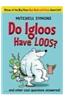 Do Igloos Have Loos?