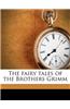 The Fairy Tales of the Brothers Grimm
