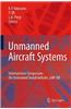 Unmanned Aircraft Systems: International Symposium on Unmanned Aerial Vehicles, UAV '08