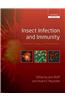Insect Infection and Immunity: Evolution, Ecology, and Mechanisms