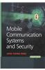 Mobile Communication Systems and Security