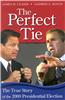 The Perfect Tie: The True Story of the 2000 Presidential Elections