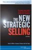 The New Strategic Selling, 3/E (A Mini-MBA In How To Sell National Accounts)