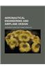 Aeronautical Engineering and Airplane Design
