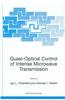 Quasi-optical Control of Intense Microwave Transmission
