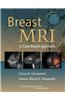Breast MRI: A Case-Based Approach [With Access Code]
