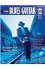 Beginning Blues Guitar: The Complete Electric Blues Guitar Method [With DVD]