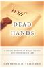 Dead Hands: A Social History of Wills, Trusts, and Inheritance Law