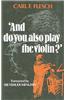 And Do You Also Play the Violin?
