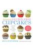 Artisanal Gluten-Free Cupcakes: 50 From-Scratch Recipes to Delight Every Cupcake Devotee Gluten-Free and Otherwise