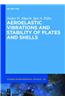 Aeroelastic Vibrations and Stability of Plates and Shells
