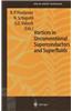 Vortices in Unconventional Superconductors and Superfluids