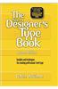 The Non-Designer's Type Book: Insights and Techniques for Creating Professional-Level Type