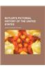 Butler's Pictorial History of the United States