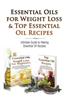 Essential Oils & Weight Loss for Beginners & Top Essential Oil Recipes