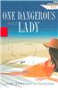 One Dangerous Lady