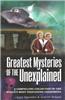 Greatest Mysteries of the Unexplained