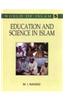 Education and Science in Islam (Royal Size)