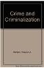 Crime and Criminalization