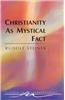 Christianity as Mystical Fact: And the Mysteries of Antiquity (Cw 8)