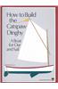 How to Build the Catspaw Dinghy: A Boat for Oar and Sail