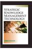 Strategic Knowledge Management Technology