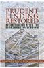 Prudent Lending Restored: Securitization After the Mortgage Meltdown