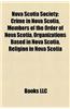 Nova Scotia Society: Crime in Nova Scotia, Members of the Order of Nova Scotia, Organizations Based in Nova Scotia, Religion in Nova Scotia