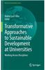 Transformative Approaches to Sustainable Development at Universities