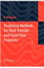 Analytical Methods for Heat Transfer and Fluid Flow Problems