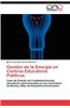 Gestion de La Energia En Centros Educativos Publicos
