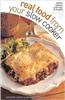 Real Food from Your Slow Cooker