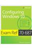 Exam REF 70-687 Configuring Windows 10