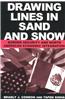 Drawing Lines in Sand and Snow: Border Security and North American Economic Integration