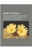 Rugby Football: Dual-Code Rugby Internationals, Rugby Biography Stubs, Rugby Footballers, Rugby League, Rugby Sevens, Rugby Union