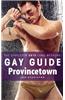 Provincetown - The Stapleton 2015 Long Weekend Gay Guide