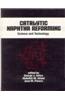 Catalytic Naphtha Reforming: Science and Technology