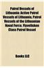 Patrol Vessels of Lithuania: Active Patrol Vessels of Lithuania, Patrol Vessels of the Lithuanian Naval Force, Flyvefisken Class Patrol Vessel