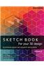 Sketch Book for Your 3D Design: Interior Design and Decorate Sketch Book (Interior Sketch Book)