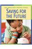 Saving for the Future Saving for the Future